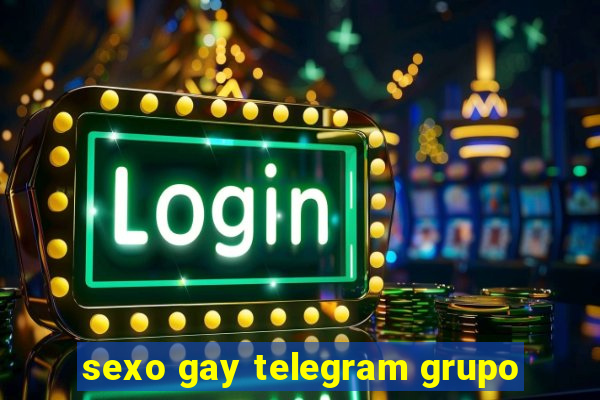 sexo gay telegram grupo